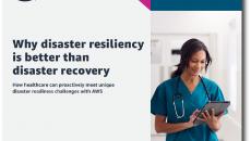 Why disaster resiliency is better than disaster recovery
